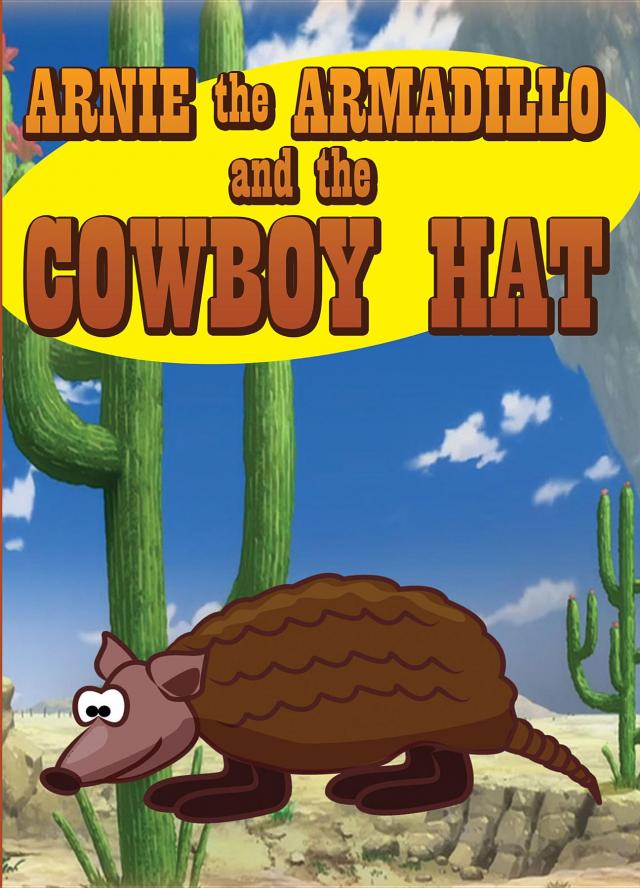 Arnie the Armadillo and the Cowboy Hat