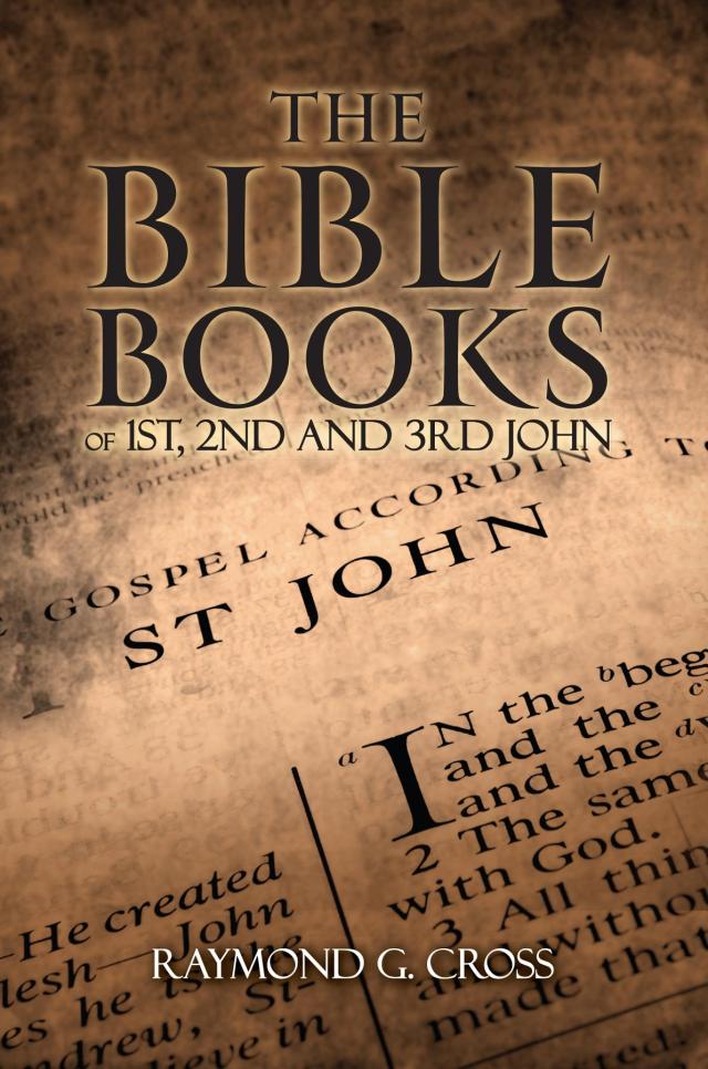 The Bible Books of 1st, 2nd And 3rd John