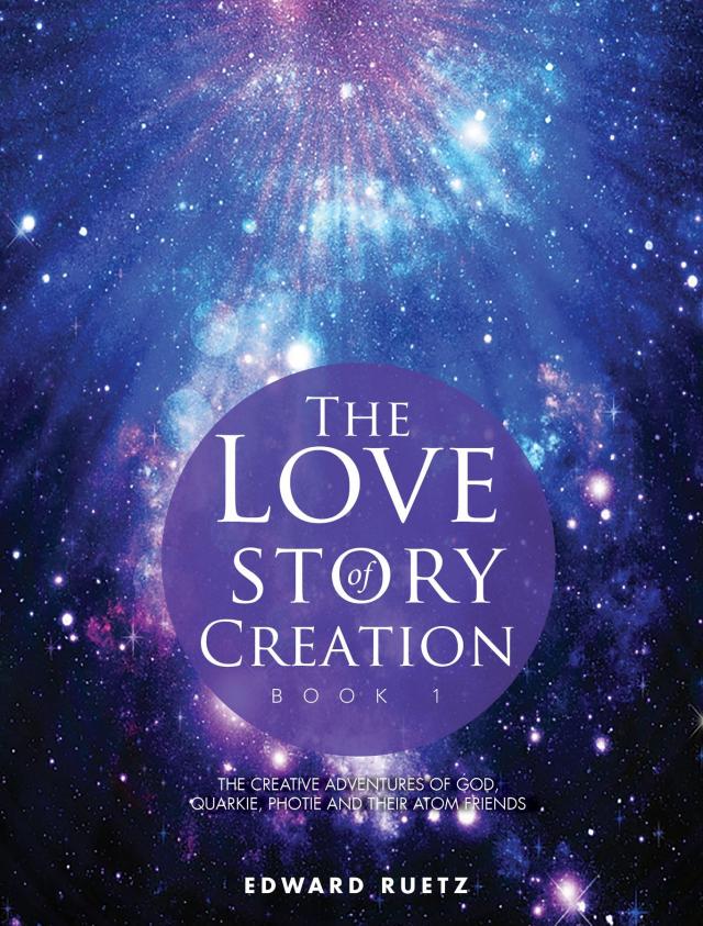 THE LOVE STORY OF CREATION
