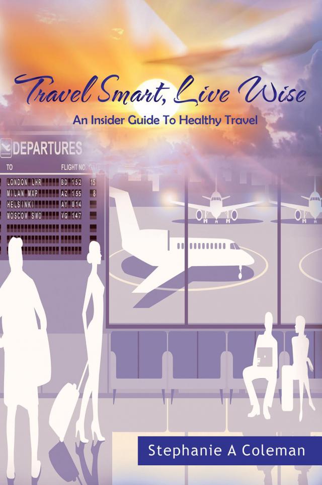 Travel Smart, Live Wise