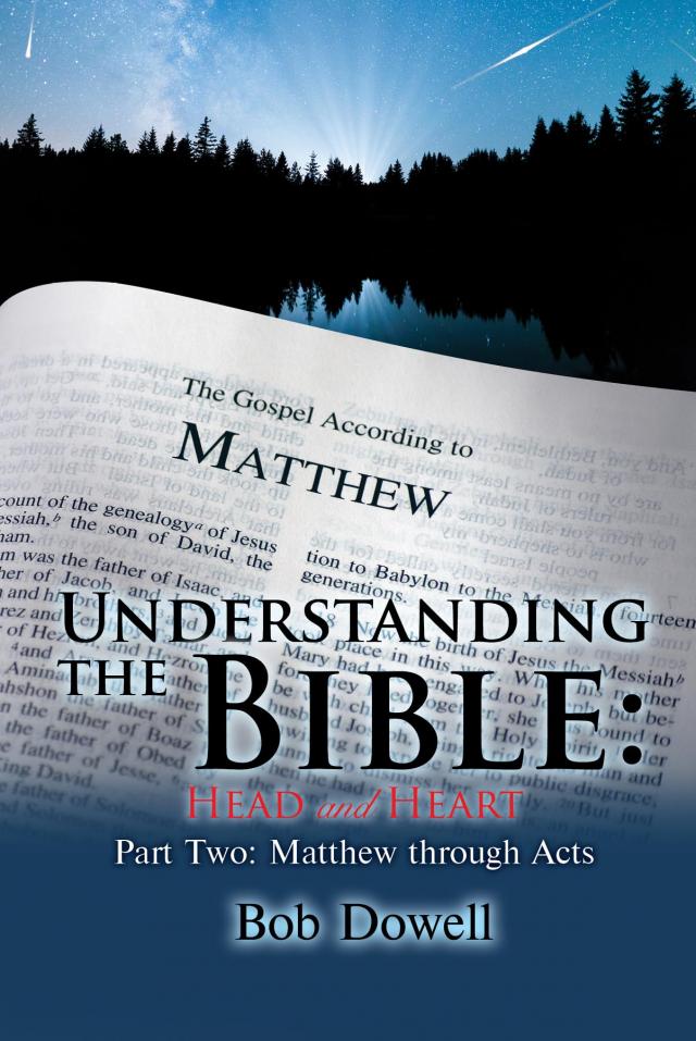 Understanding the Bible: Head and Heart: Part Two