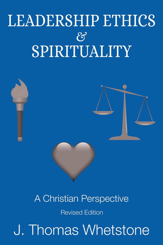 Leadership Ethics & Spirituality