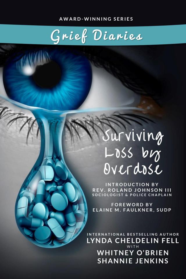 Grief Diaries Surviving Loss by Overdose