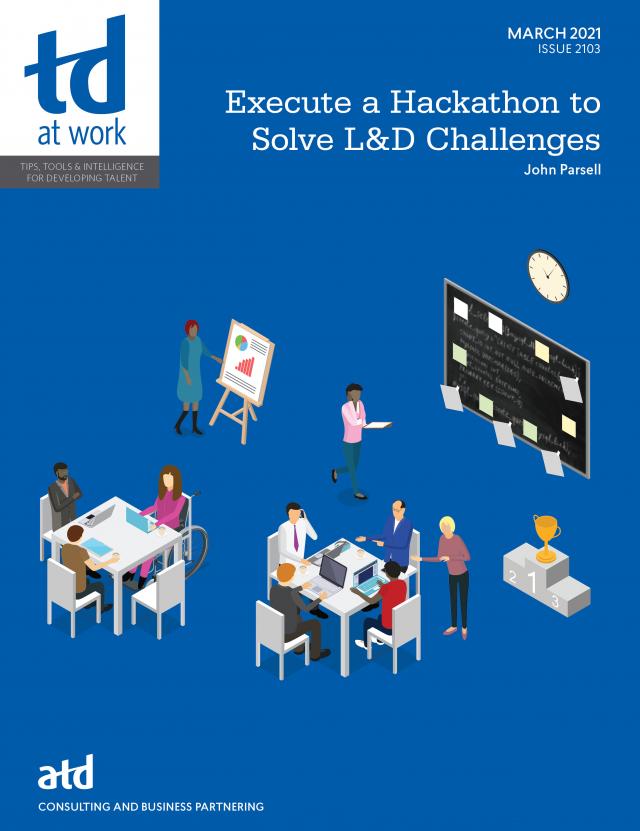 Execute a Hackathon to Solve L&D Challenges