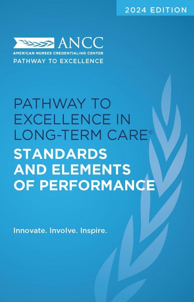 2024 Pathway to Excellence in Long-Term Care Standards and Elements of Performance