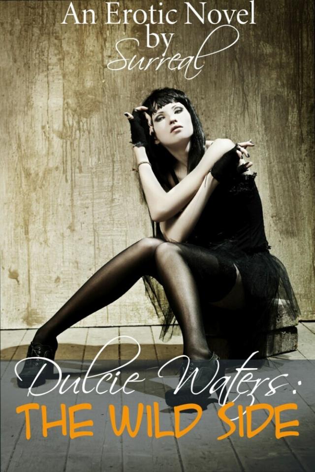 Dulcie Waters: The Wild Side