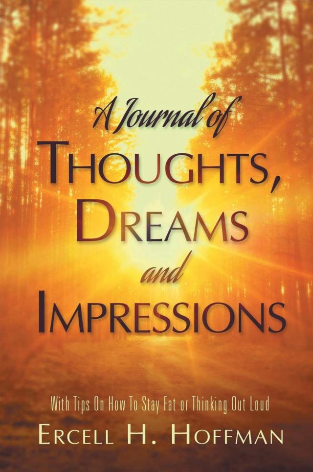 A Journal of Thoughts, Dreams and Impressions