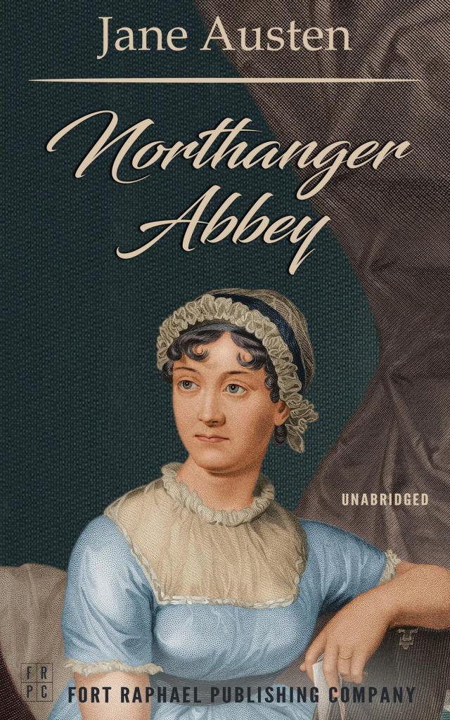 Northanger Abbey - Unabridged