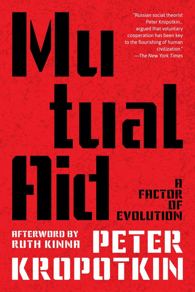 Mutual Aid (Warbler Classics Annotated Edition)