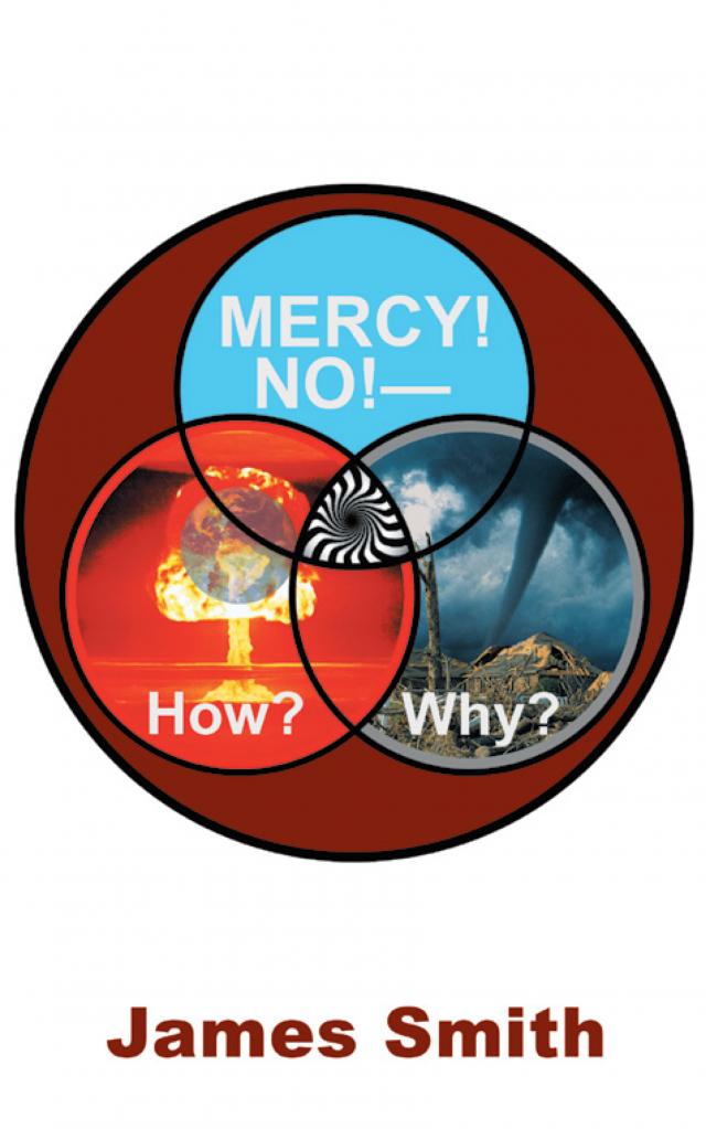 Mercy! No!—How? Why?