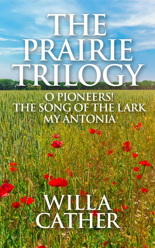 The Prairie Trilogy