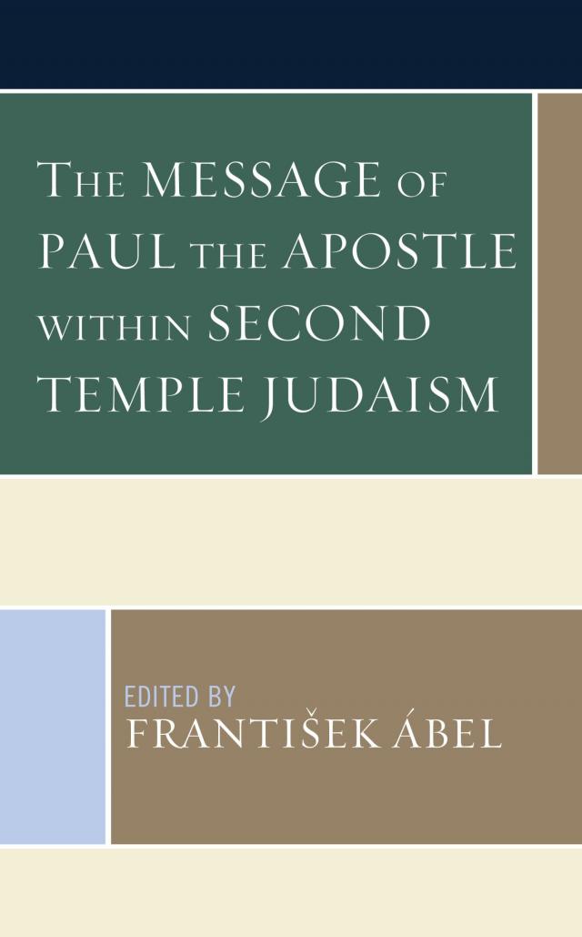 Message of Paul the Apostle within Second Temple Judaism