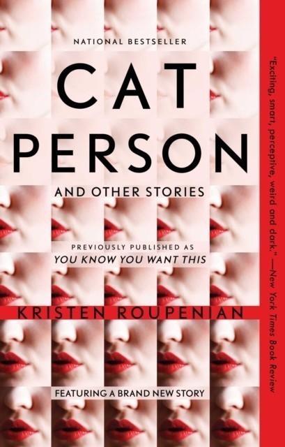 &quote;Cat Person&quote; and Other Stories