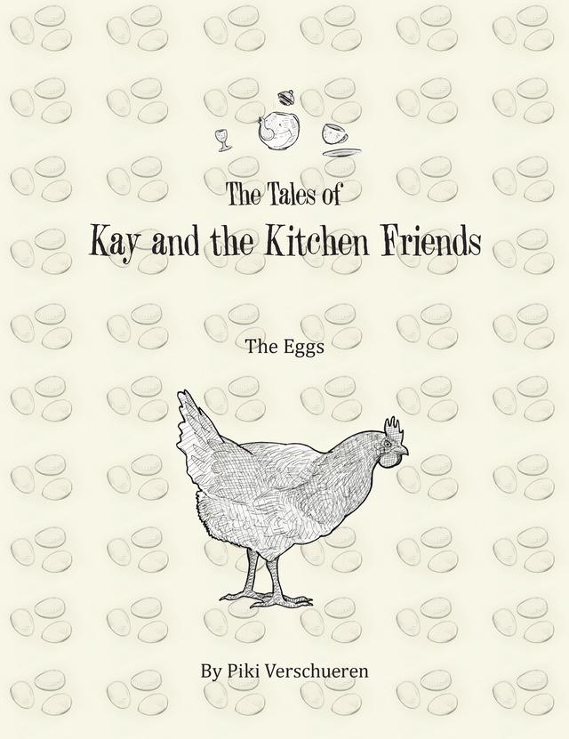 The Tales of Kay and the Kitchen Friends