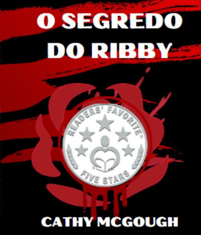 O SEGREDO DO RIBBY