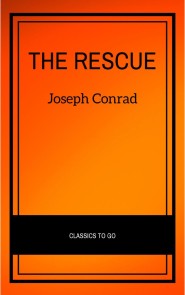 The Rescue A Romance of the Shallows