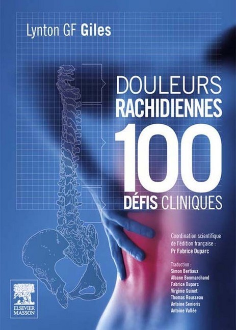 Douleurs rachidiennes : 100 défis cliniques