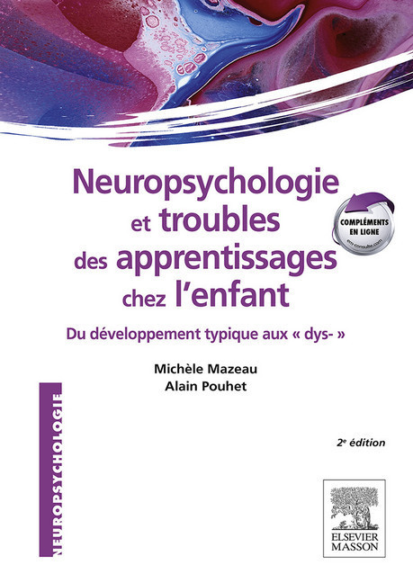 Neuropsychologie et troubles des apprentissages chez l''enfant