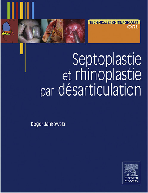 Septoplastie et rhinoplastie par désarticulation
