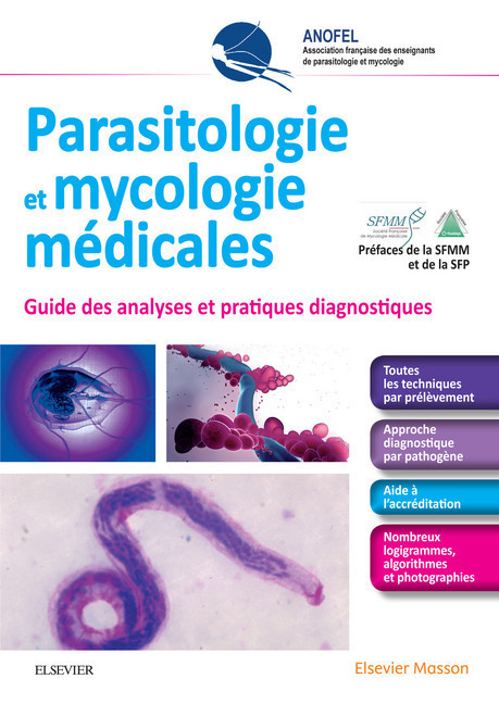 Parasitologie et mycologie médicales - Guide des analyses et des pratiques diagnostiques