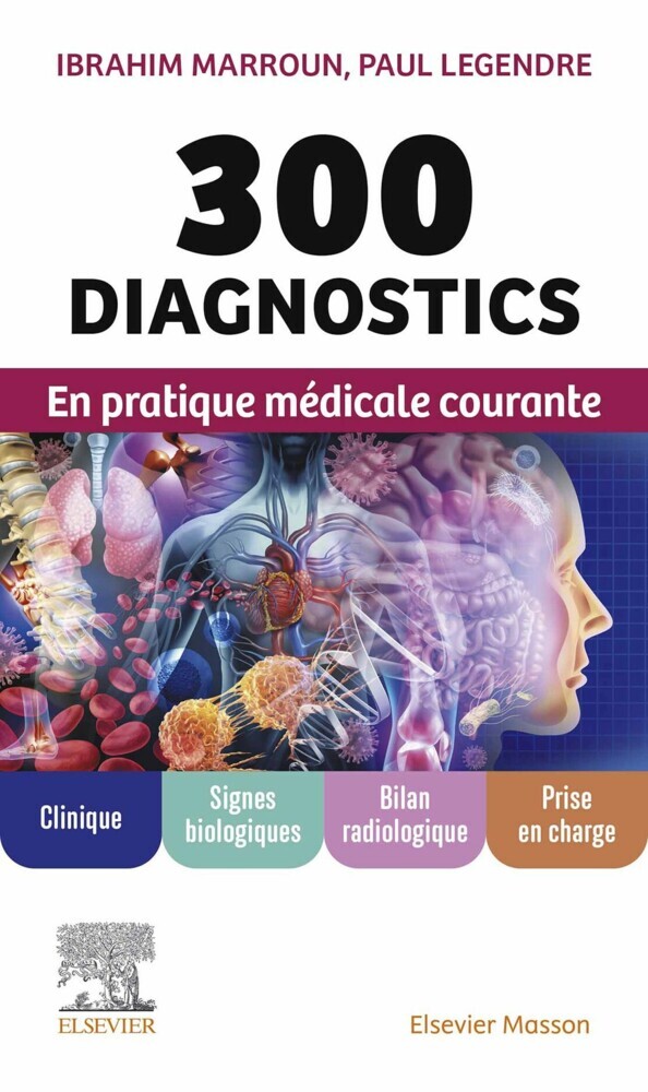 300 diagnostics en pratique médicale courante