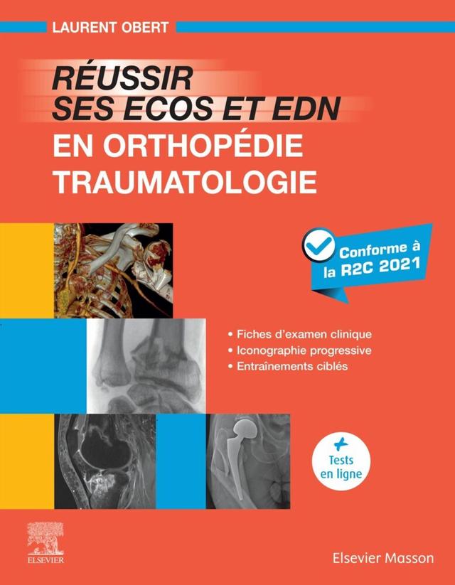 Réussir ses ECOS et EDN en Orthopédie – Traumatologie