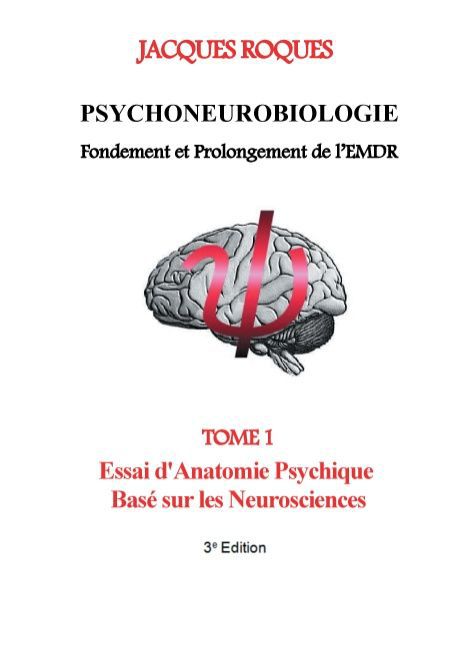 Psychoneurobiologie fondement et prolongement de l'EMDR