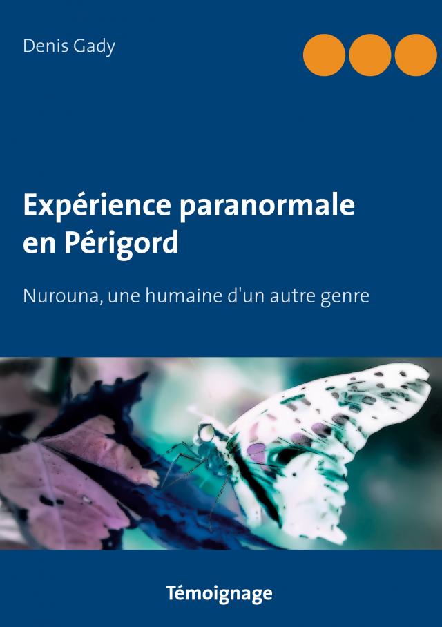 Expérience paranormale en Périgord