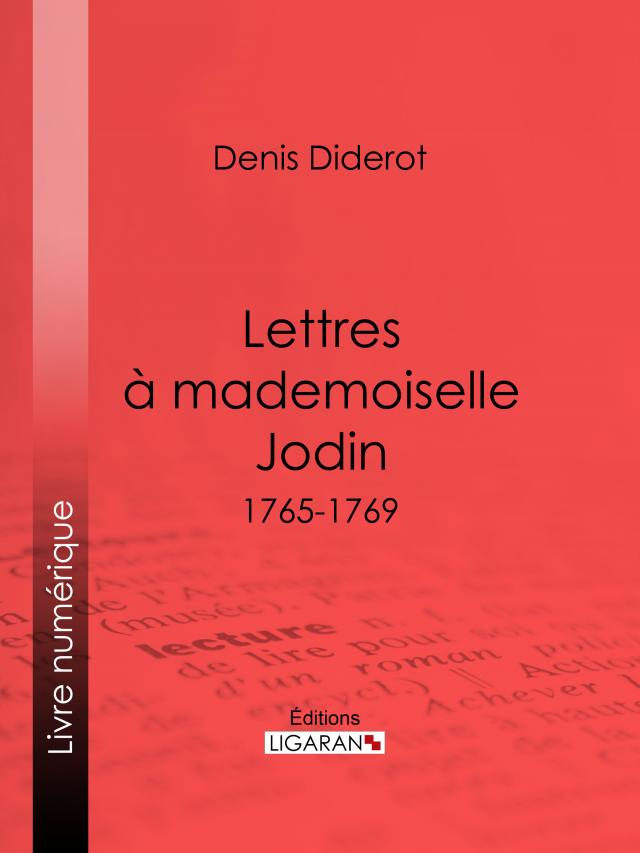 Lettres à Mademoiselle Jodin