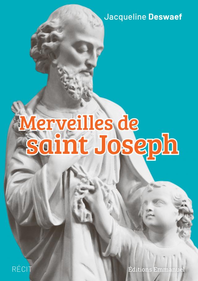 Merveilles de saint Joseph