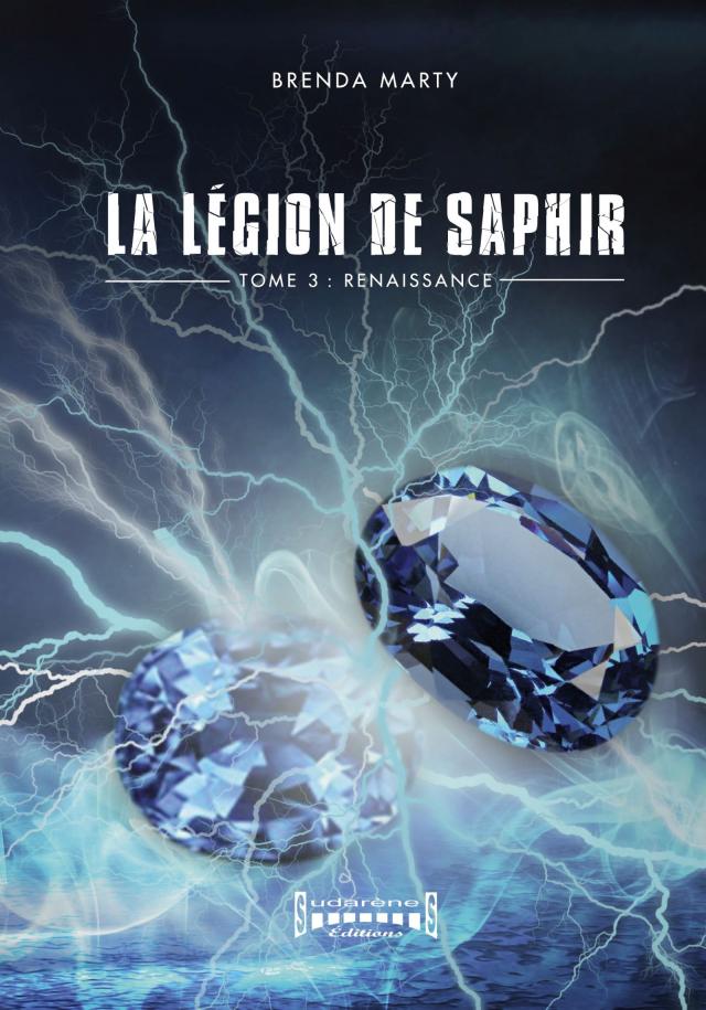 La Légion de Saphir - Tome 3