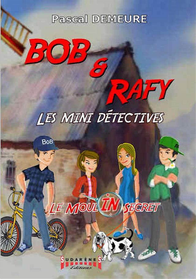 Bob et Rafy - Les mini-détectives Épisode 1
