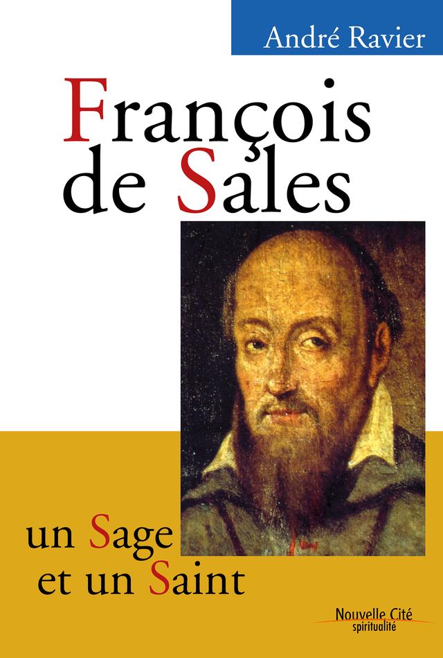 François de Sales, un sage et un saint