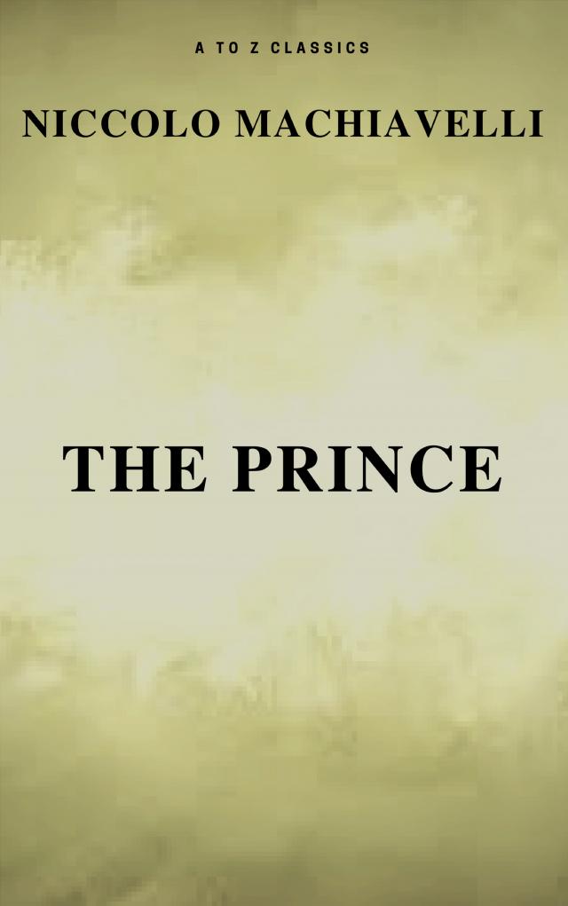 The Prince (Free AudioBook) (A to Z Classics)