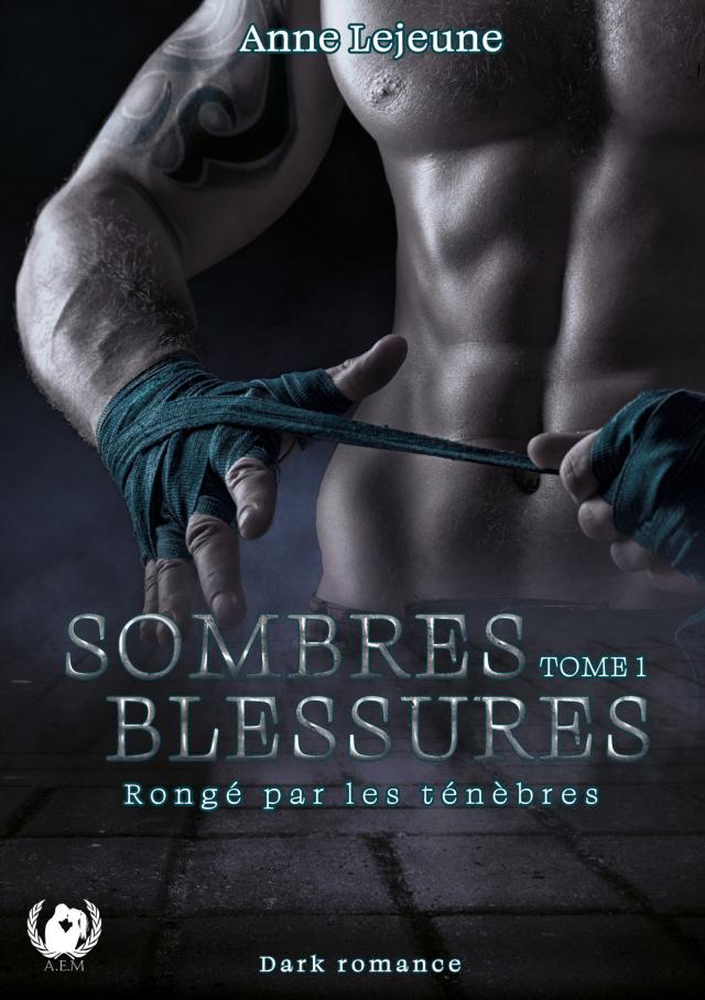 Sombres blessures - Tome 1