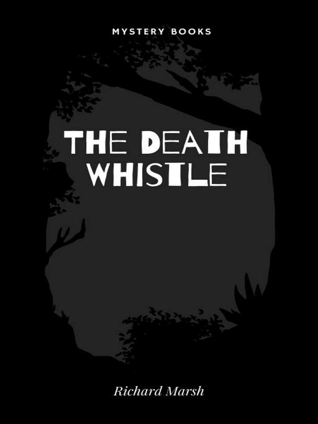 The Death Whistle