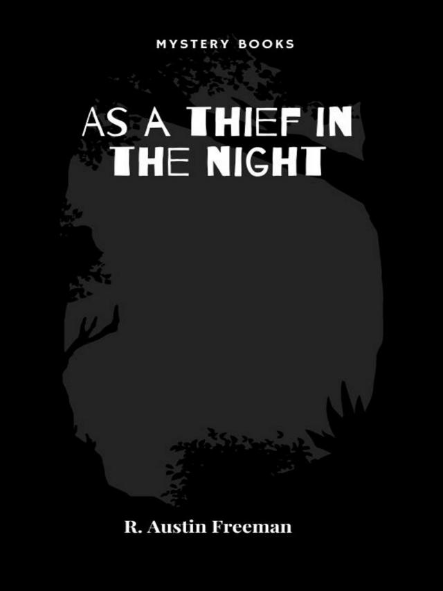 As a thief in the night