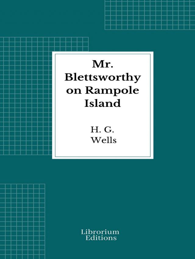 Mr. Blettsworthy on Rampole Island