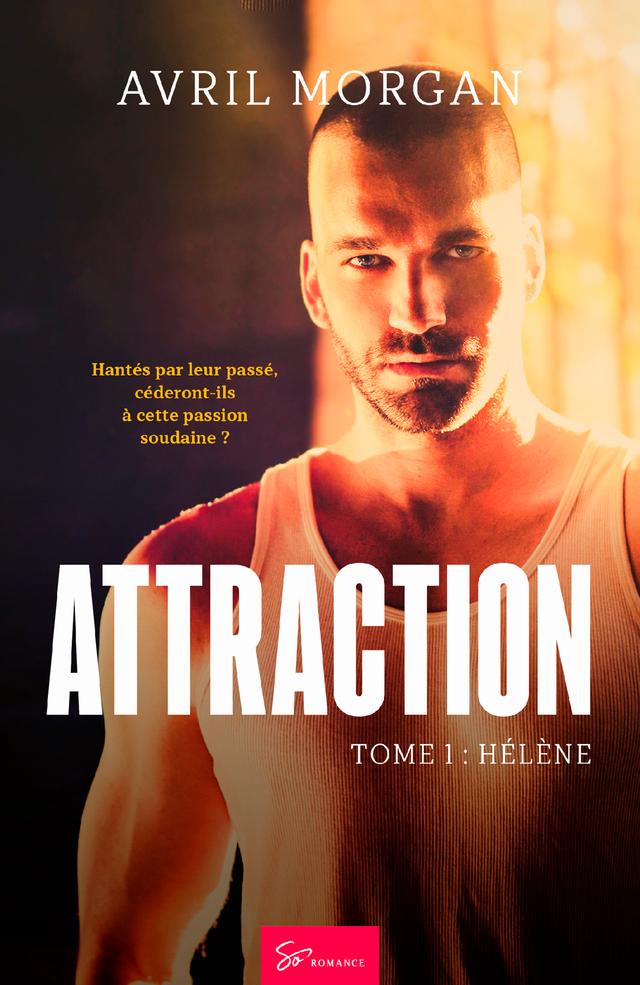 Attraction - Tome 1