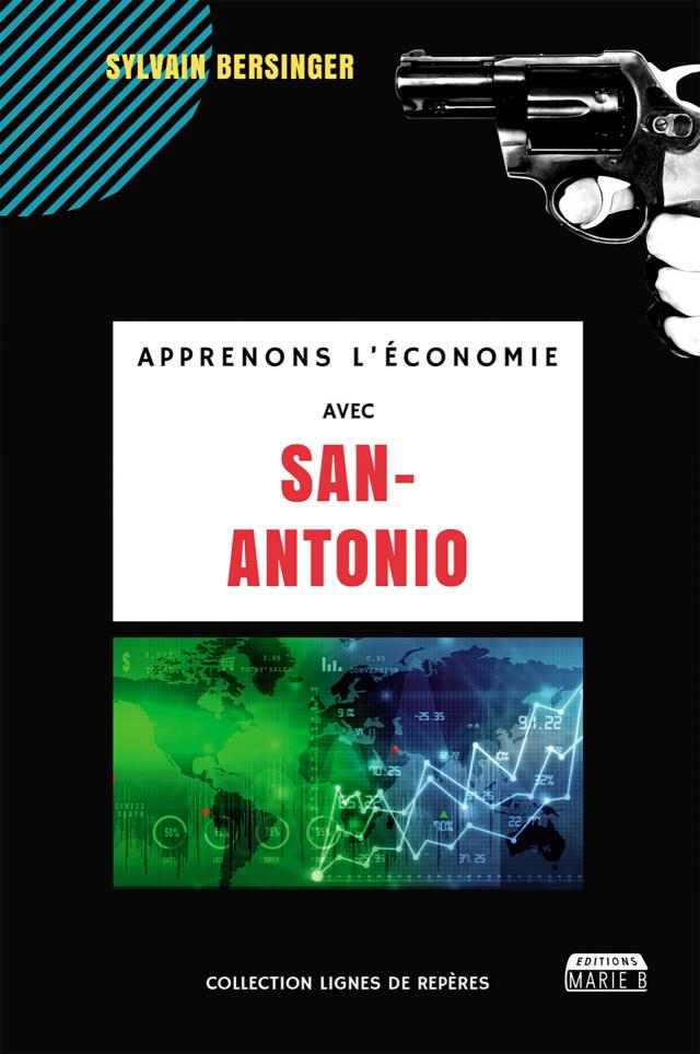 Apprenons l'économie avec San-Antonio