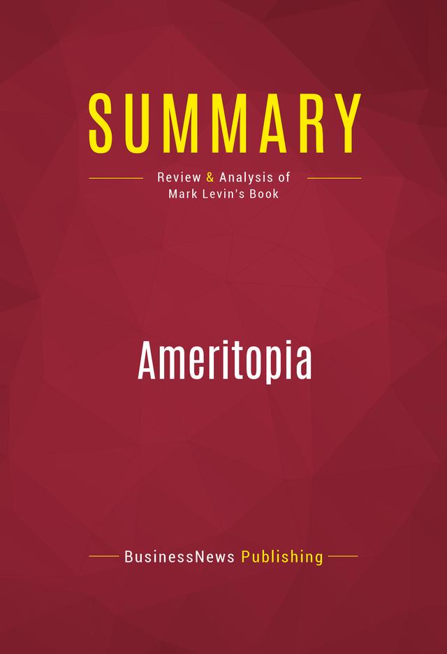 Summary: Ameritopia