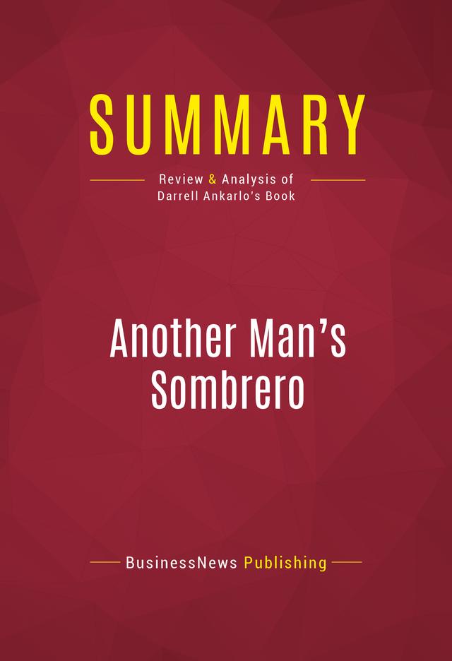 Summary: Another Man's Sombrero