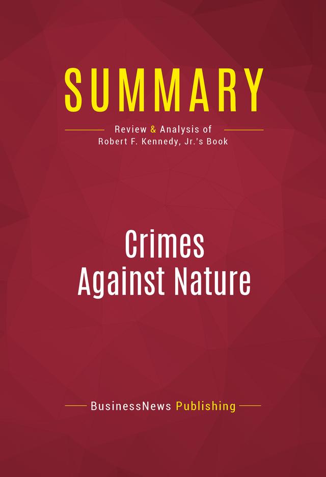 Summary: Crimes Against Nature