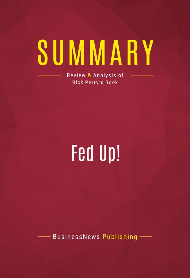 Summary: Fed Up!