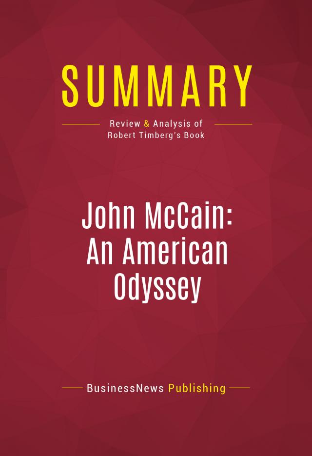 Summary: John McCain: An American Odyssey