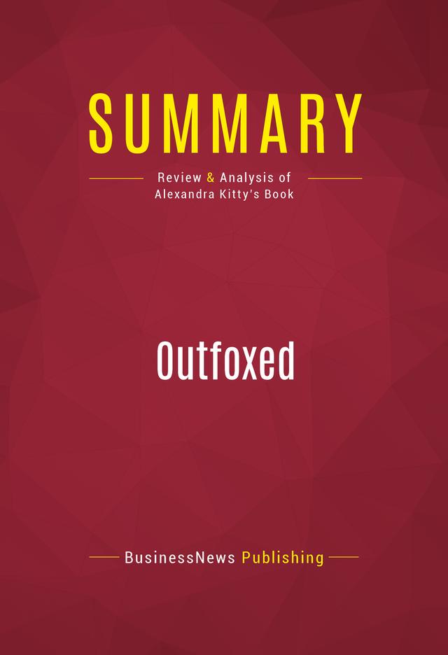 Summary: Outfoxed
