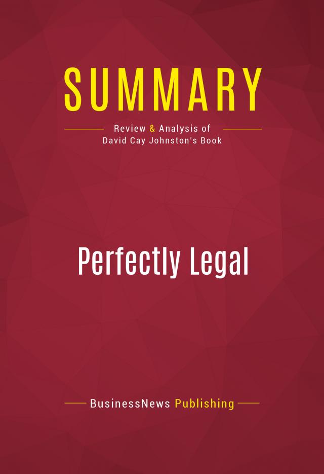 Summary: Perfectly Legal