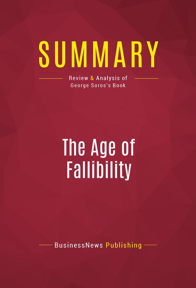 Summary: The Age of Fallibility