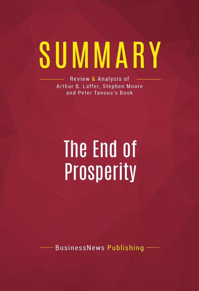 Summary: The End of Prosperity