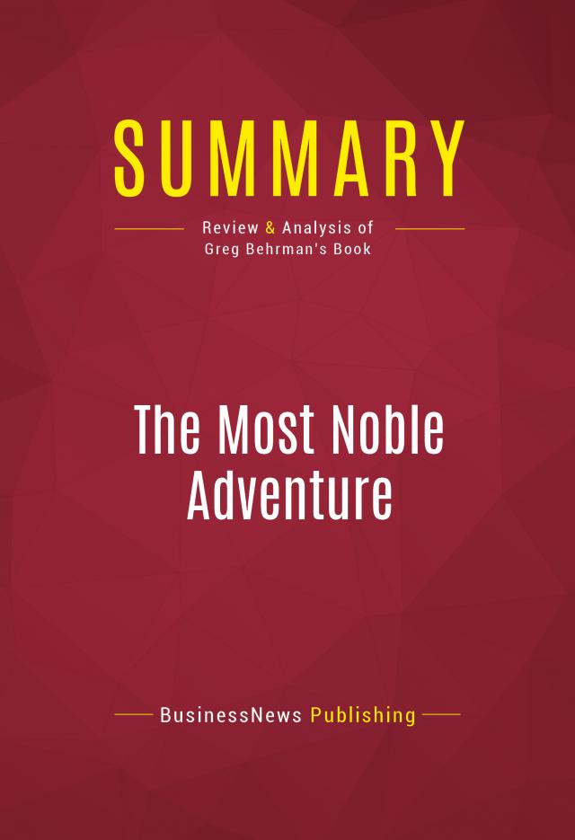 Summary: The Most Noble Adventure